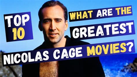 The 10 greatest Nicolas Cage moments .